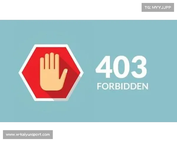 解析403 Forbidden错误的原因及解决方法帮助用户排查访问权限问题 解析403 Forbidden错误的原因及解决方法帮助用户排查访问权限问题
